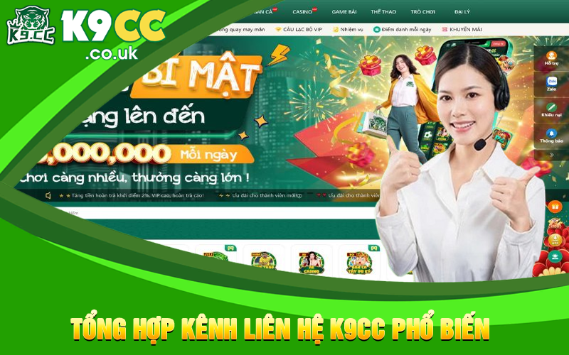 Tổng hợp kênh liên hệ K9cc phổ biến 